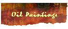 Oil Paintings